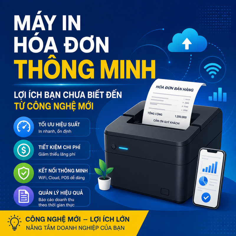 Máy In Hóa Đơn Thông Minh: Tìm Hiểu Lợi Ích Công Nghệ Mới