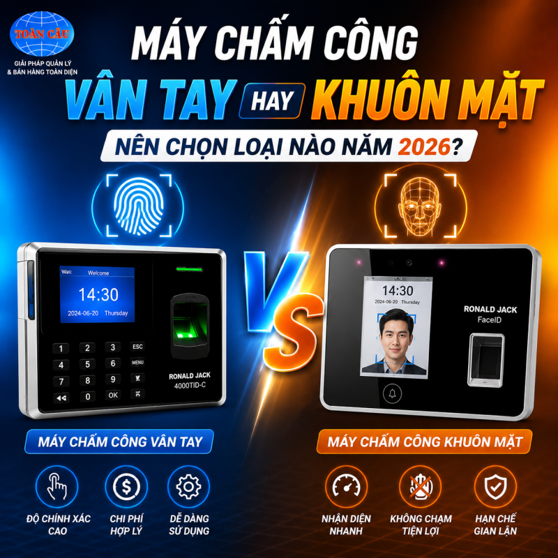Máy chấm công khuôn mặt hay vân tay tốt hơn năm 2026?