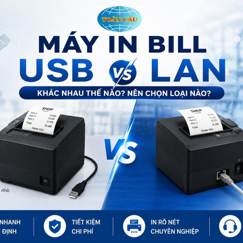 Máy In Bill LAN Và USB Khác Nhau Thế Nào? Nên Chọn Loại Nào Cho Quán Café, Nhà Hàng Và Shop Bán Hàng