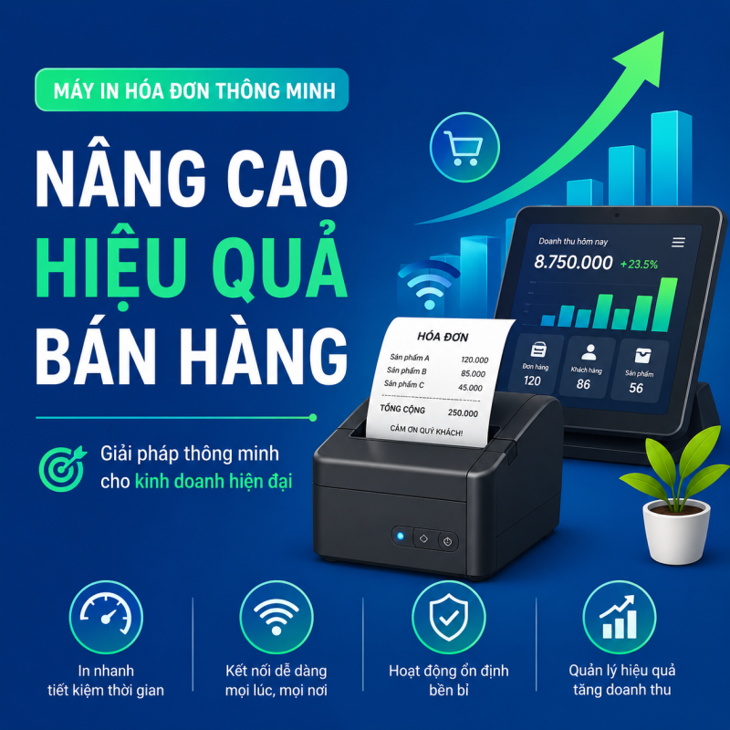 Máy In Hóa Đơn Thông Minh: Nâng Cao Hiệu Quả Bán Hàng Như Thế Nào?