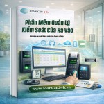 Phần Mềm Quản Lý Kiểm Soát Cửa Ra Vào