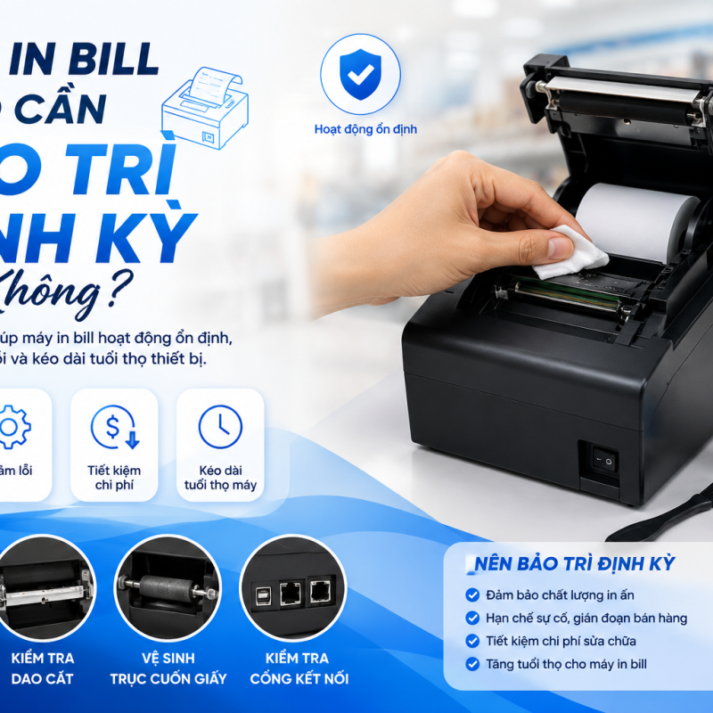 Máy In Bill Có Cần Bảo Trì Định Kỳ Không?