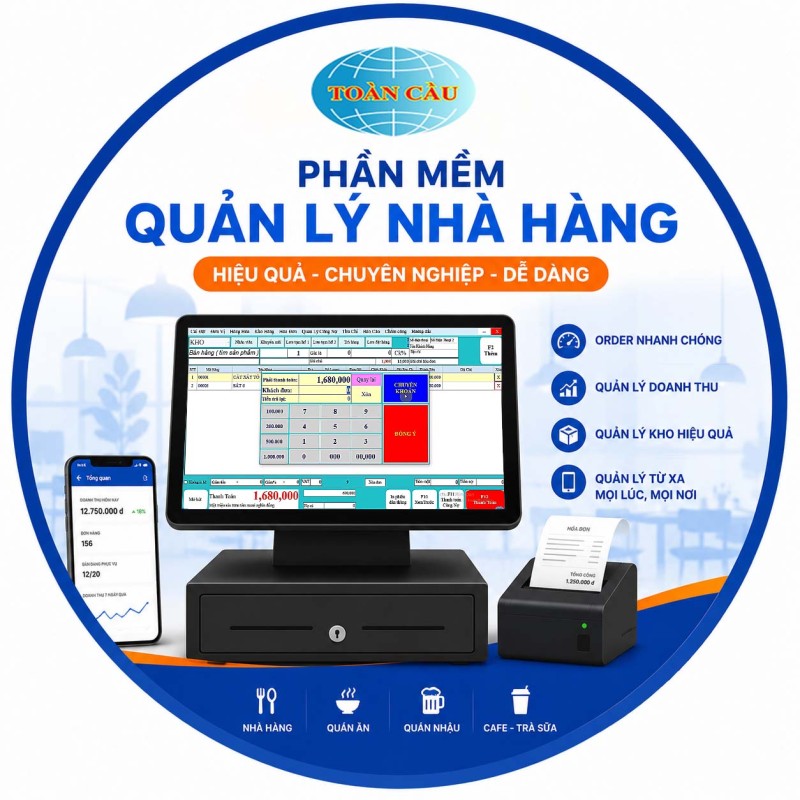 Tại Sao Nên Dùng Phần Mềm Quản Lý Nhà Hàng Của Công Ty Toàn Cầu?