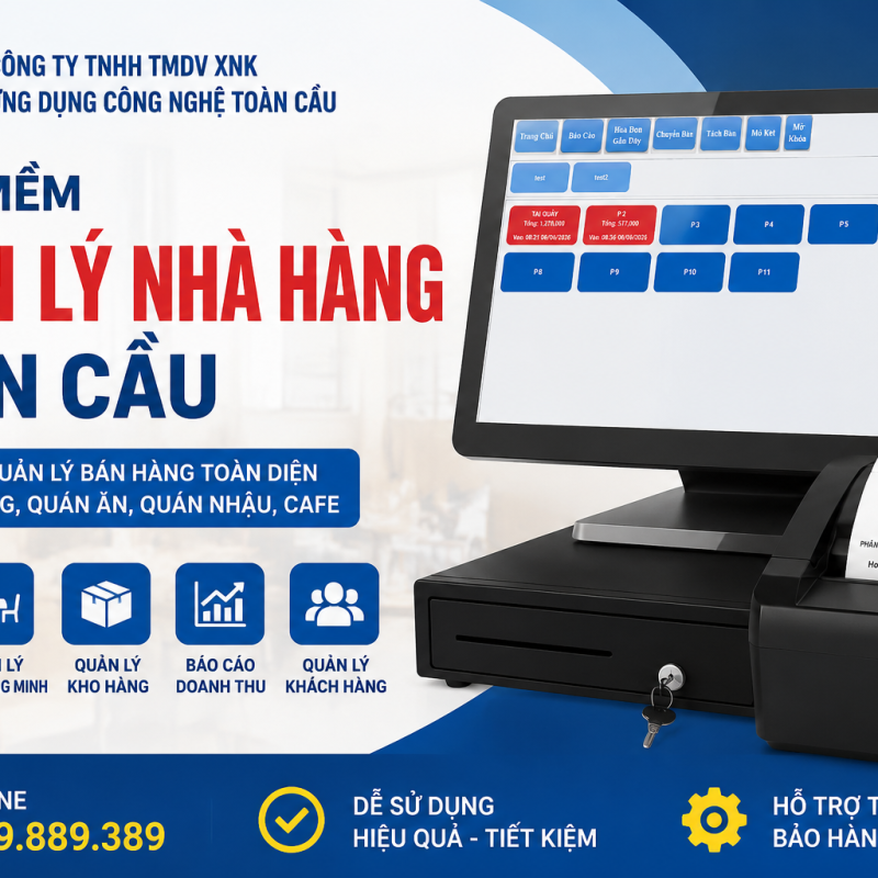 Phần Mềm Quản Lý Nhà Hàng, Quán Ăn, Quán Nhậu Toàn Cầu Giá Tốt 2026