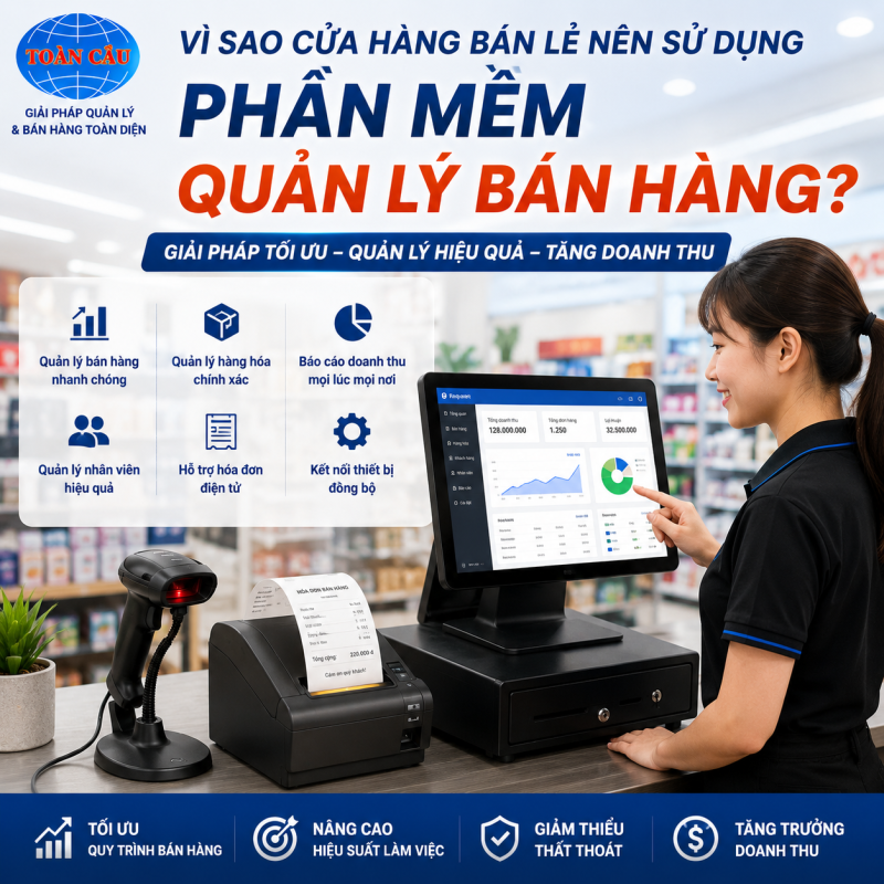 Vì sao cửa hàng bán lẻ nên sử dụng phần mềm quản lý bán hàng?